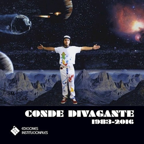 Conde Divagante - 1983-2016 - Varios Autores, de Varios autores. Editorial Ediciones Institucionales en español
