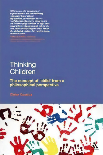 Thinking Children, De Claire Cassidy. Editorial Continuum Publishing Corporation, Tapa Blanda En Inglés