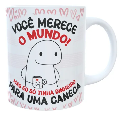 comprar Caneca Meme Figurinha Flork Namorada Não Tenho Dinheiro