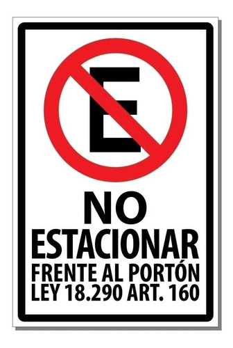 Señaletica No Estacionar Frente Al Portón 30x20cm