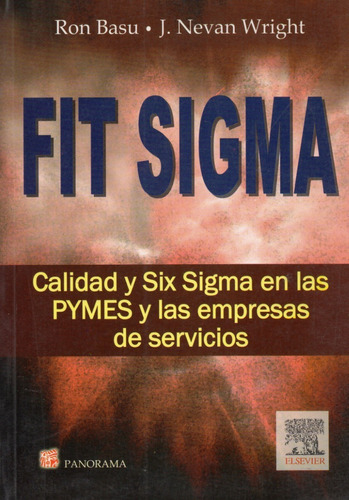 Fit Sigma - Calidad Y Six Sigma En Las Pymes Y Las Empresas-