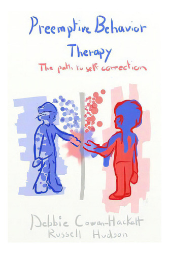 Preemptive Behavior Therapy: The Path To Self-correction, De Hudson, Russ. Editorial Createspace, Tapa Blanda En Inglés