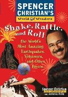 Libro Shake, Rattle, And Roll : The World's Most Amazing ...