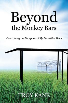 Libro Beyond The Monkey Bars: Overcoming The Deception Of...