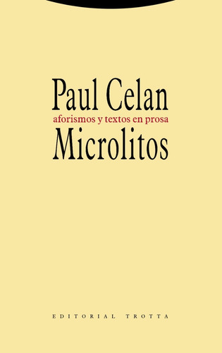 Microlitos - Paul Celan / Trotta + Sorpresa