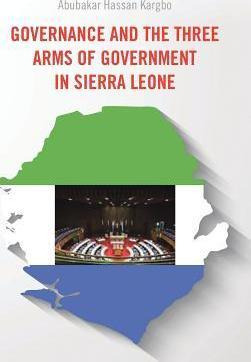 Libro Governance And The Three Arms Of Government In Sier...