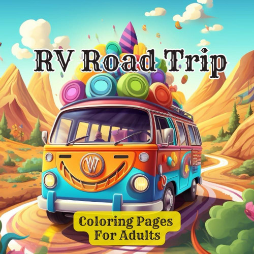 Libro: Rv Road Trip Coloring Book For Adults: Collection Of 