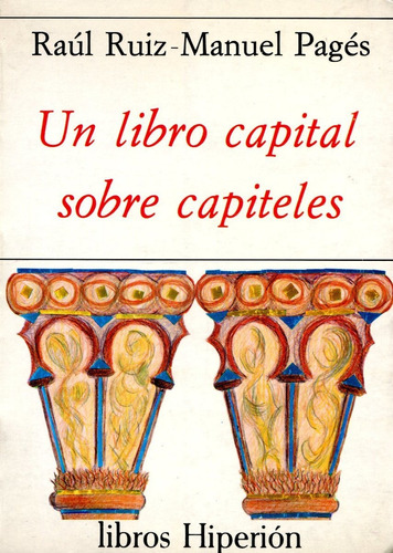 Un Libro Capital Sobre Capiteles