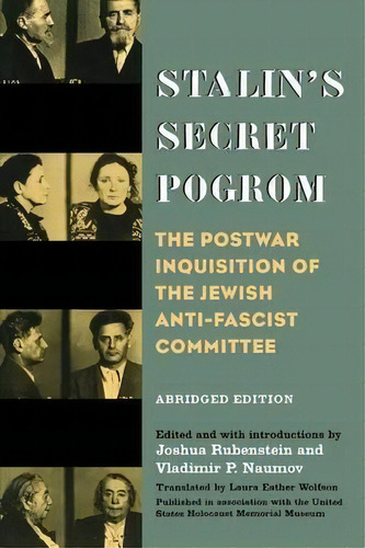 Stalin's Secret Pogrom, De Laura Esther Wolfson. Editorial Yale University Press, Tapa Blanda En Inglés