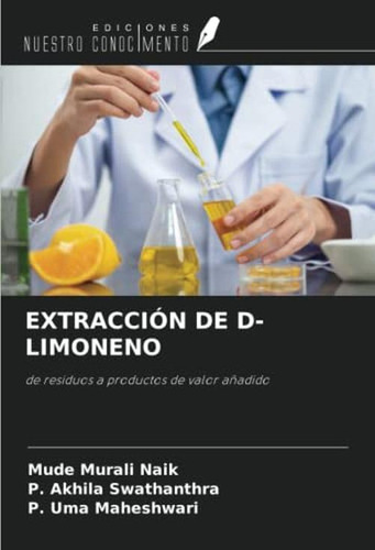 Extracción De D-limoneno: De Residuos A Productos De Valor A
