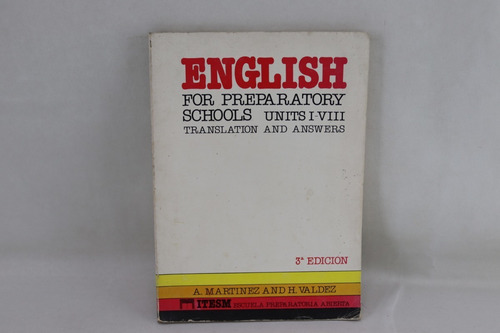 L5725 English For Preparatory Schools Units I-viii -- Itesm (Usado)