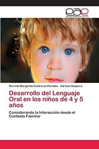 Libro: Desarrollo Del Lenguaje Oral Niños 4 Y 5 Añ