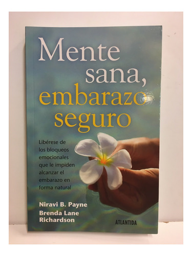 Mente Sana, Embarazo Seguro - Nyravi Payne