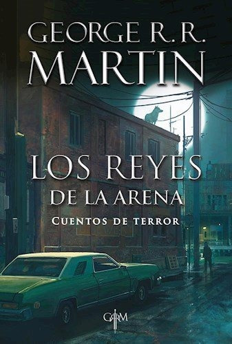 Libro Los Reyes De La Arena De George R.r. Martin