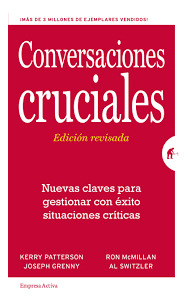 Conversaciones Cruciales   Nuevas Claves Para Gestionar ...