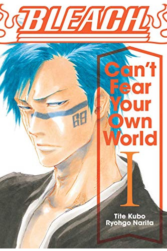 Book : Bleach Cant Fear Your Own World, Vol. 1 (1) - Narita