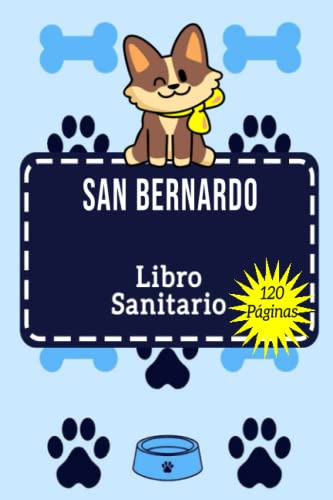 San Bernardo Libro Sanitario: Historia De Las Vacunassan Ber