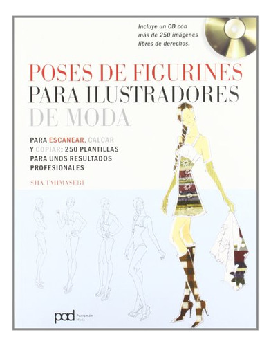 Libro Poses De Figurines Para Ilustradores De Moda De Tahmas