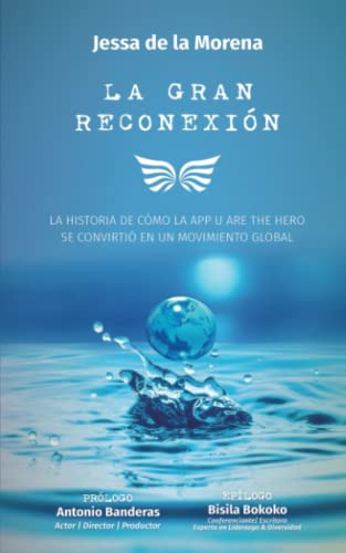 La Gran Reconexion: La Historia De Como La App U Are The Her