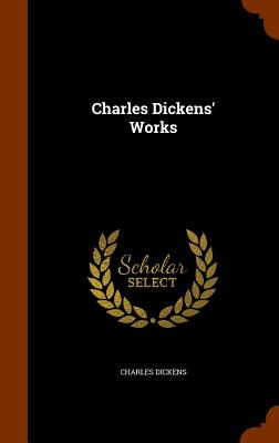 Libro Charles Dickens' Works - Dickens, Charles