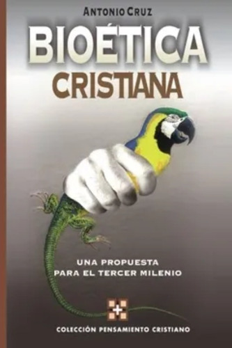 Bioetica Cristiana Clie Cruz Antonio