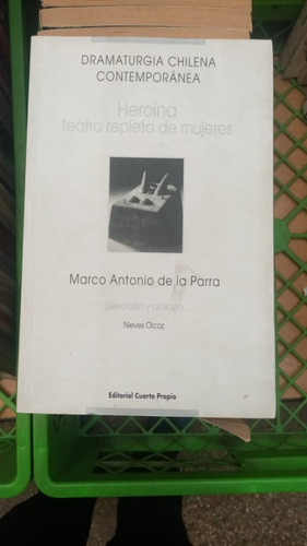 Libro Dramaturgia Chilena Contemporánea - M.a. De La Parra