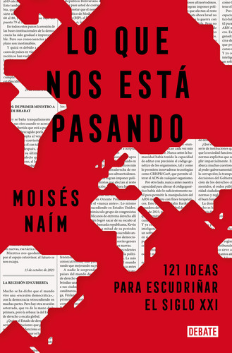 Libro Lo Que Nos Esta Pasando - Moises Naim