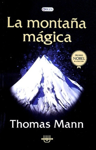 Montaña Mágica, La  - Mann, Thomas