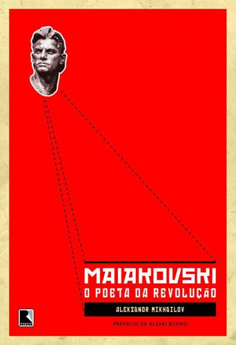Maiakovski: O Poeta Da Revolução E Sua Geração