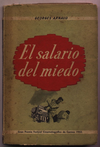 El Salario Del Miedo - Georges Arnaud (festival De Cannes)