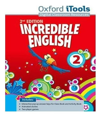 Incredible English 2   Itools   02 Ed: Incredible English 2   Itools   02 Ed, De Vários Autores. Editora Oxford, Capa Mole, Edição 2 Em Inglês