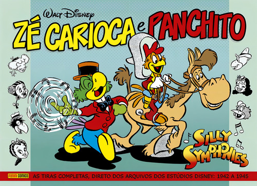 Zé Carioca e Panchito: Silly Simphonies 1942-1945, de Wash, Bill. Editorial Panini Brasil LTDA, capa dura em português, 2021
