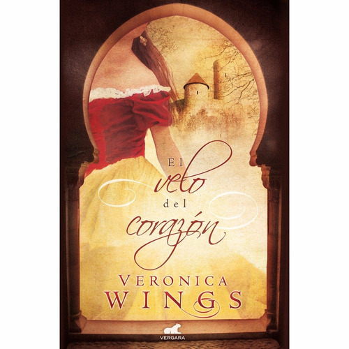 El Velo Del Corazòn - Veronica Wings - Vergara