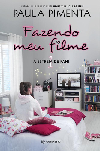 Fazendo Meu Filme 1 - A Estreia De Fani - Vol. 1