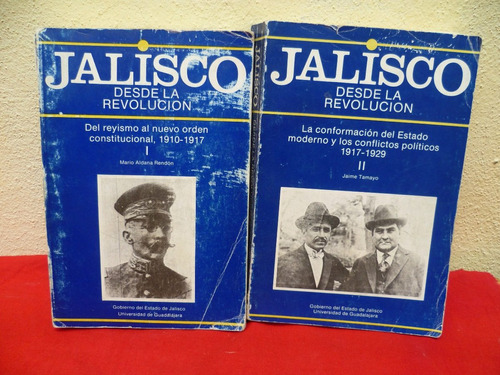 Dos Tomos De Jalisco Desde La Revoloción