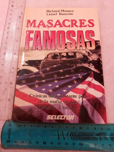 Masacres Famosas Richard Monaco Lionel Bascom 