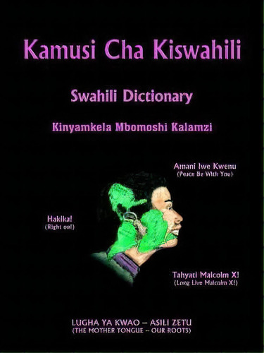 Kamusi Cha Kiswahili, De Kinyamkela Mbomoshi Kalamzi. Editorial Authorhouse, Tapa Blanda En Inglés