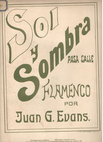 Partitura Del Pasacalle Sol Y Sombra (flamenco) Juan Evans