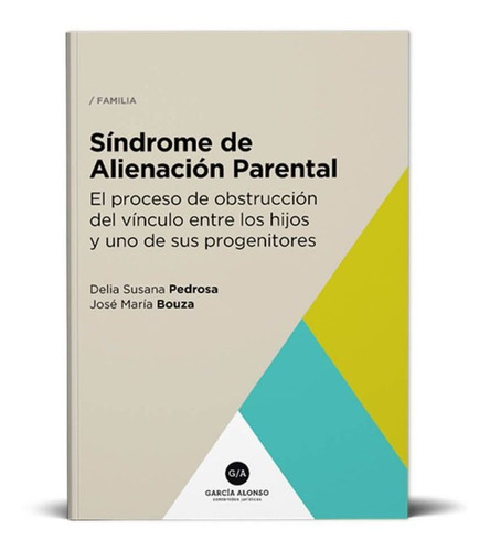 Síndrome De Alienación Parental