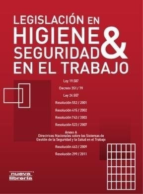 Libro Legislacin En Higiene Y Seguridad En El Trabajo De Nue