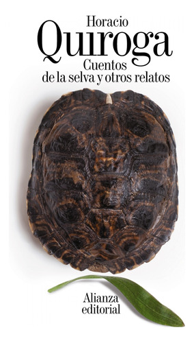 Libro Cuentos De La Selva Y Otros Relatos De Quiroga, Horaci