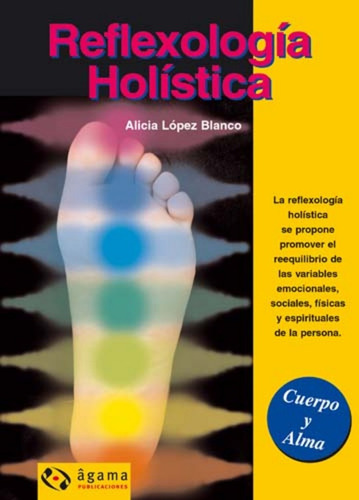 Reflexología Holística - López Blanco, Deverill