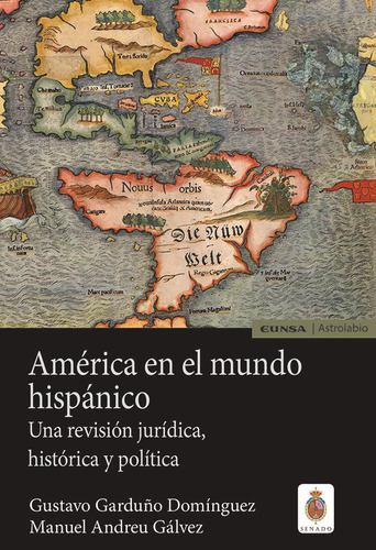 America En El Mundo Hispanico - Gustavo Garduño Dominguez/ma