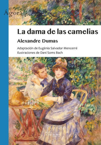 Libro La Dama De Las Camelias - Dumas, Alexandre