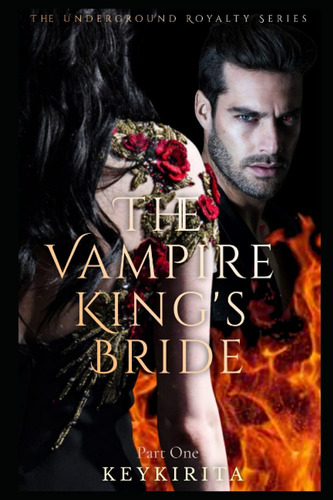 Libro En Inglés: La Novia Del Rey Vampiro: Primera Parte (th