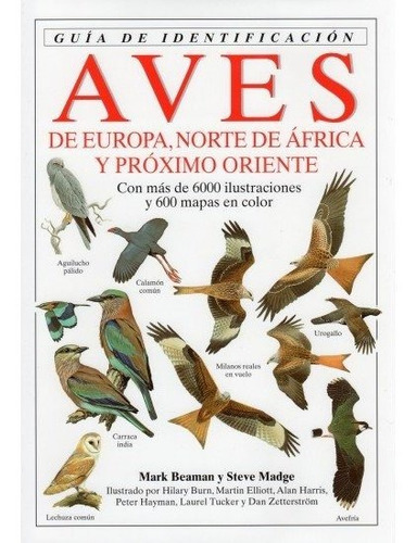 Aves De Europa. Guia De Identificacion, De Beaman, Mark Y Madge, Steve. Editorial Omega, Tapa Dura En Español