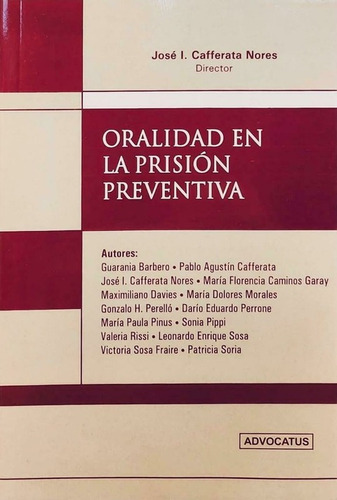 Oralidad En La Prision Preventiva Cafferata Nores