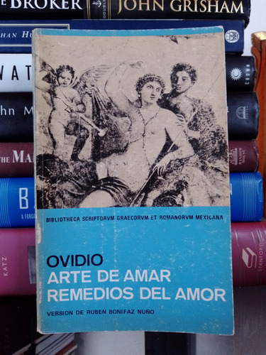 Arte De Amar/ Remedios Del Amor (bilingüe) Bibliotheca Scrip (Reacondicionado)