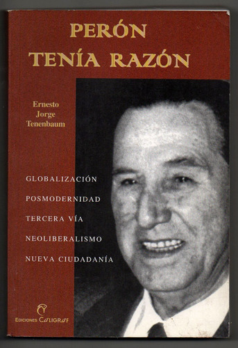 Peron Tenia Razon - Ernesto Tenenbaum