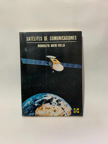 Satélites De Comunicaciones Rodolfo Neri